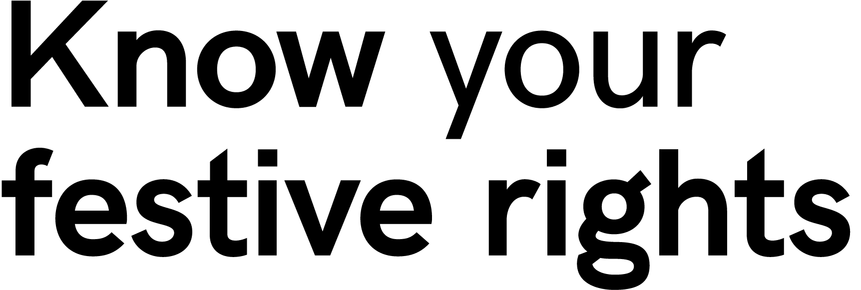 ﻿Know your festive rights