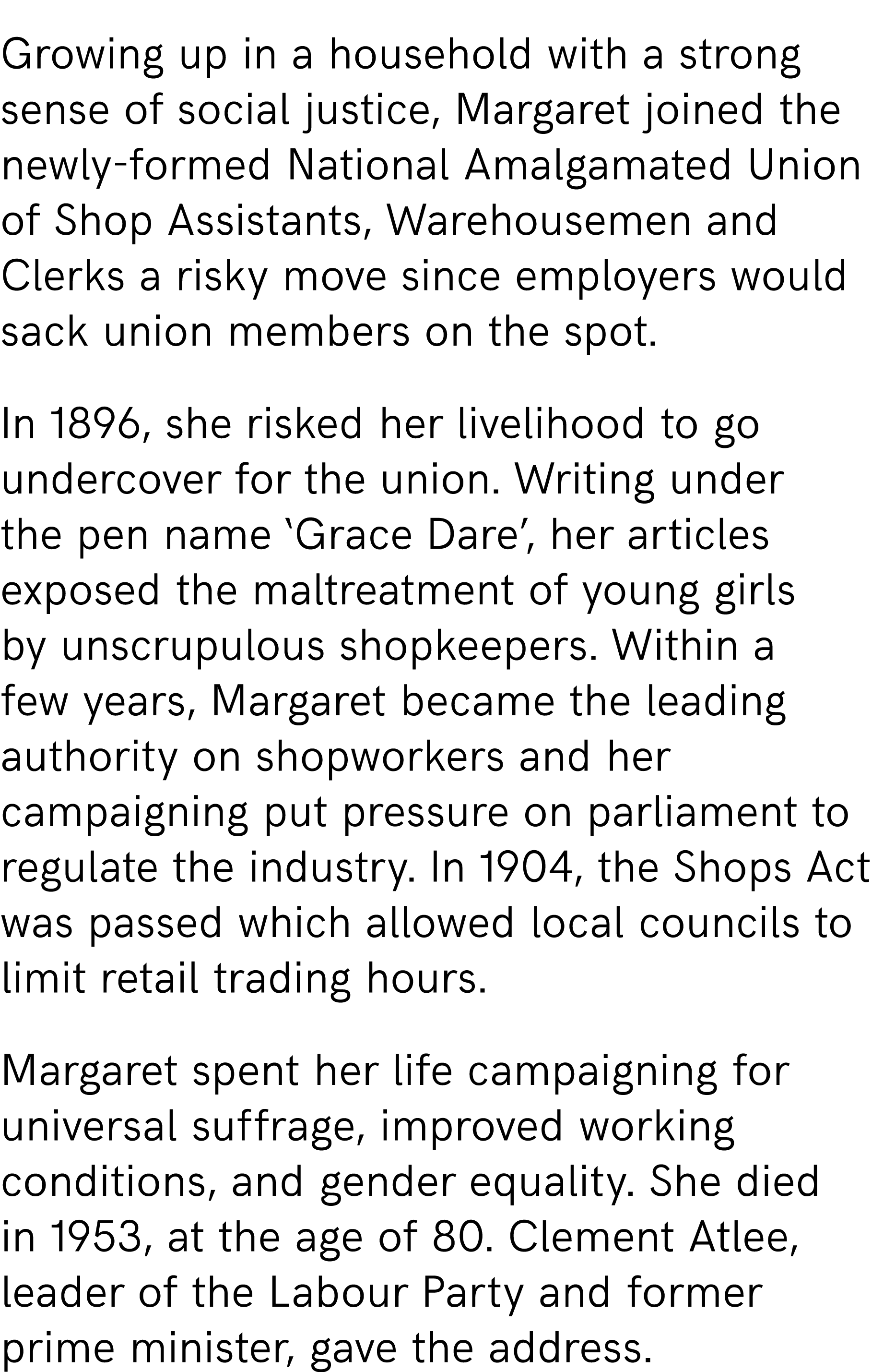  Growing up in a household with a strong sense of social justice, Margaret joined the newly formed National Amalgamat...