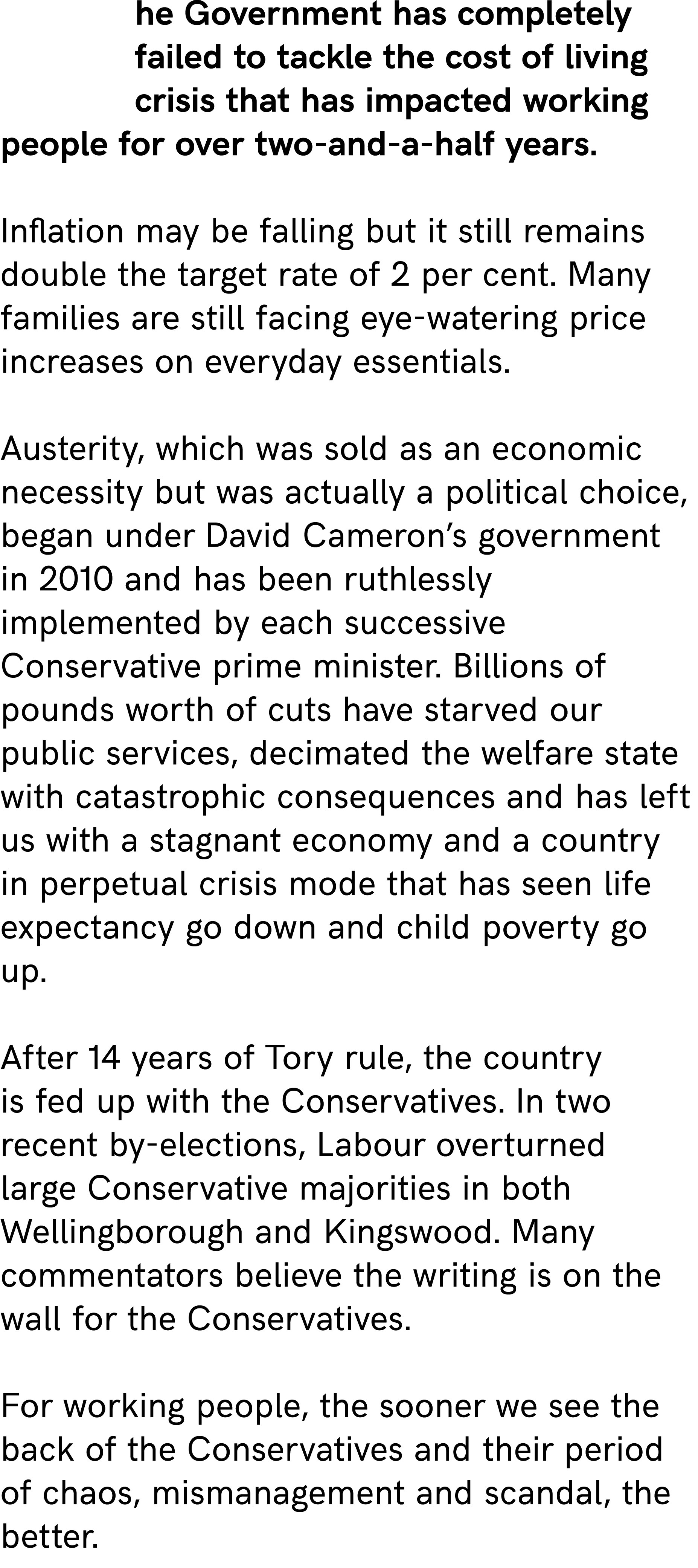 he Government has completely failed to tackle the cost of living crisis that has impacted working people for over two...